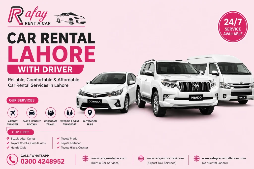car rental Lahore with driver Toyota Corolla Prado Hiace Rafay